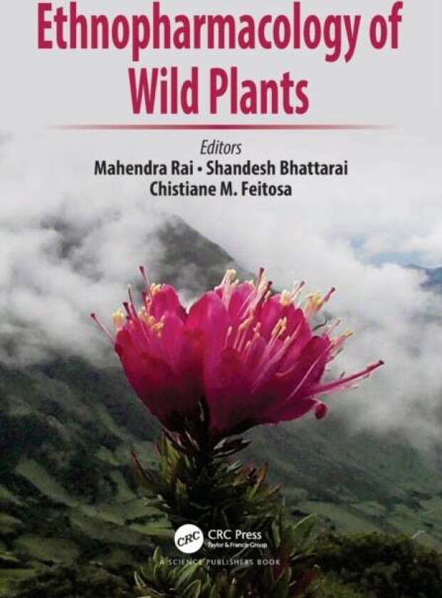 Ethnopharmacology of Wild Plants