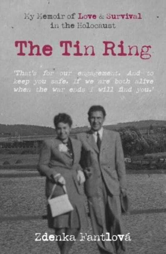 The Tin Ring av Zdenka Fantlova