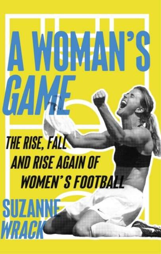 A Woman's Game av Suzanne Wrack