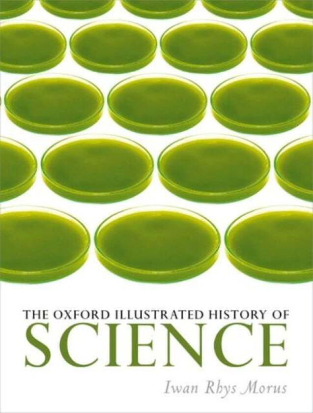 The Oxford Illustrated History of Science