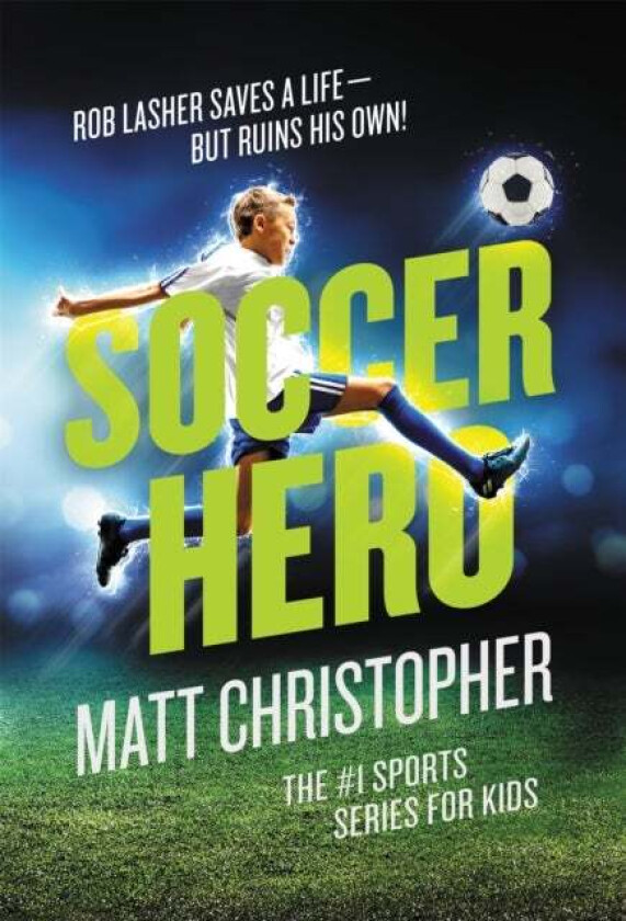Soccer Hero av Matt Christopher