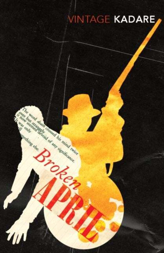 Broken April av Ismail Kadare