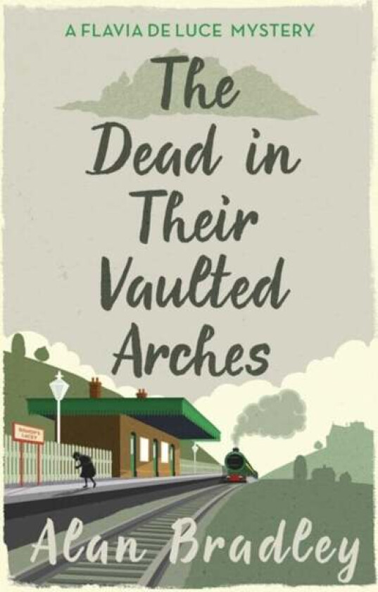 The Dead in Their Vaulted Arches av Alan Bradley