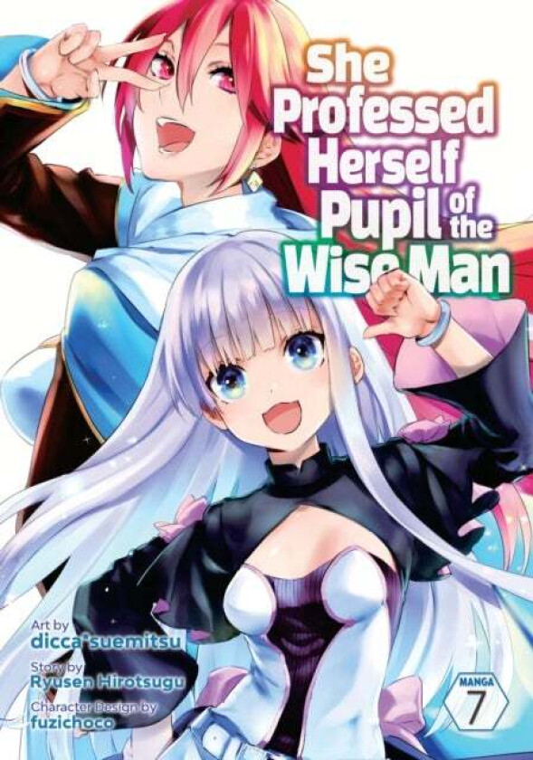 She Professed Herself Pupil of the Wise Man (Manga) Vol. 7 av Ryusen Hirotsugu