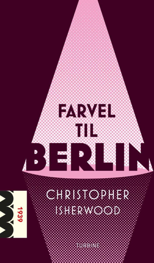 Farvel Til Berlin Av Christopher Isherwood