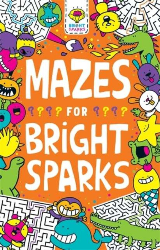 Mazes for Bright Sparks av Gareth Moore
