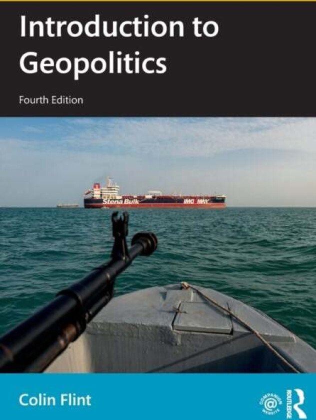 Introduction to Geopolitics av Colin (Utah State University USA) Flint