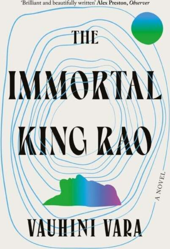 The Immortal King Rao av Vauhini Vara