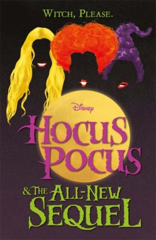 Disney: Hocus Pocus & The All New Sequel av Walt Disney