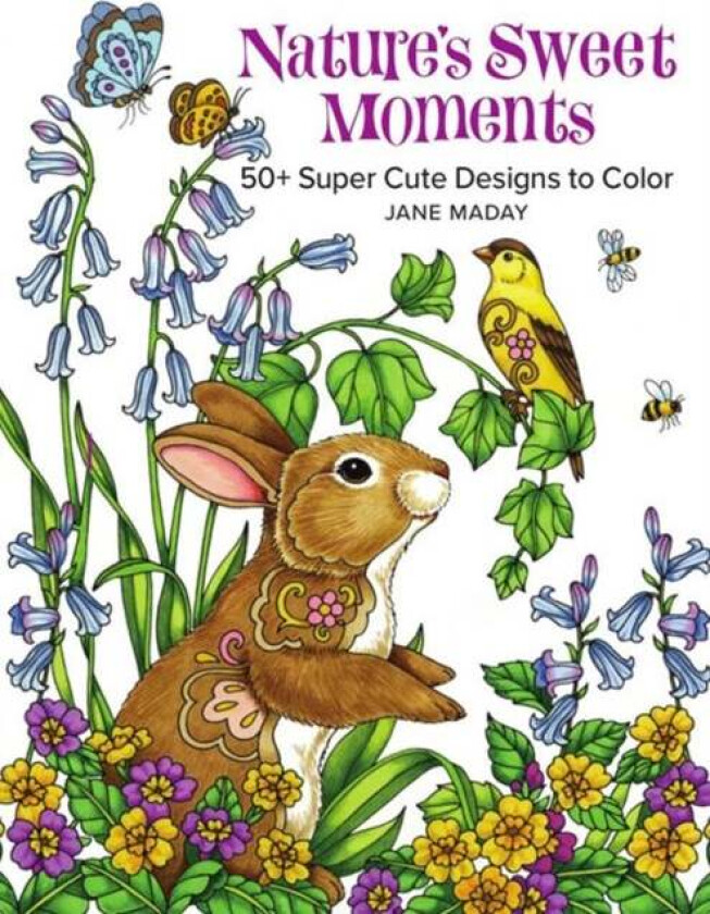 Nature's Sweet Moments av Jane Maday