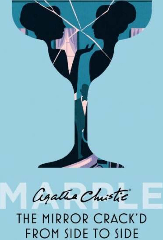 The Mirror Crack'd From Side to Side av Agatha Christie
