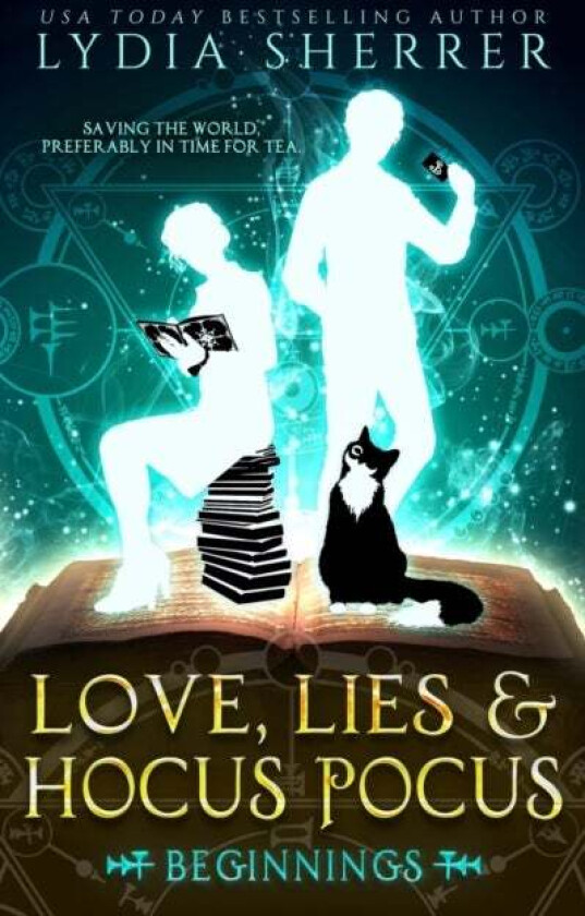 Love, Lies, and Hocus Pocus Beginnings av Lydia Sherrer