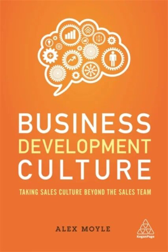 Business Development Culture av Alex Moyle