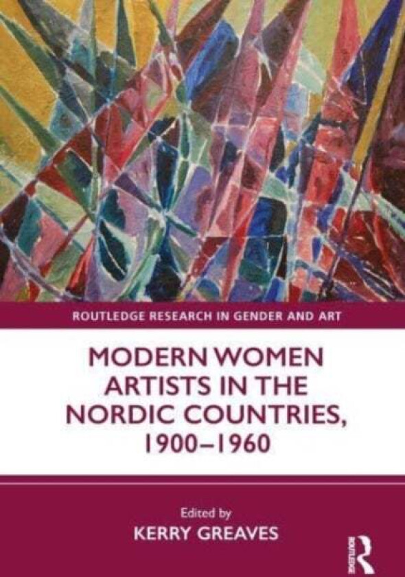Modern Women Artists in the Nordic Countries, 1900¿1960