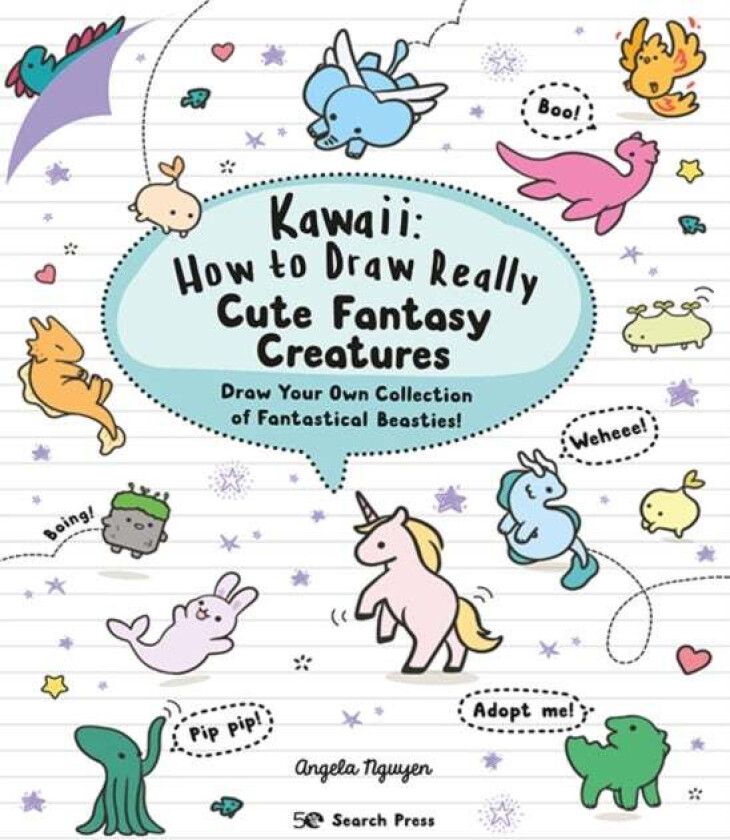 Kawaii: How to Draw Really Cute Fantasy Creatures av Angela Nguyen