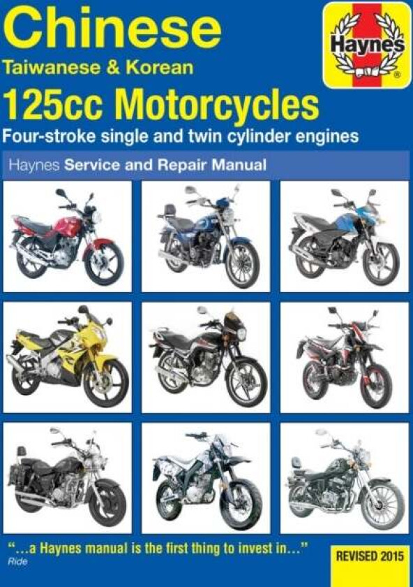 Chinese, Taiwanese & Korean 125cc Motorcycles Haynes Repair Manual av Matthew Coombs