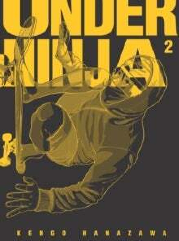 Under Ninja, Volume 2 av Kengo Hanazawa