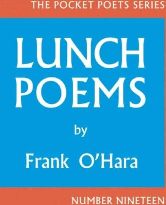 Lunch Poems av Frank O'Hara
