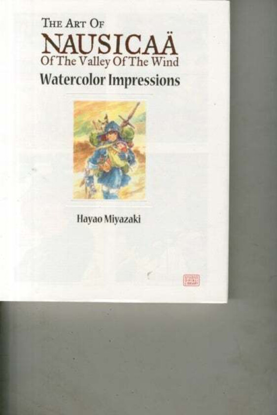 Nausicaa of the Valley of the Wind: Watercolor Impressions av Hayao Miyazaki