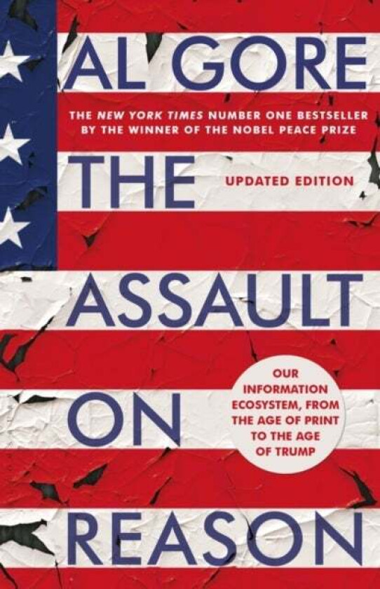 The Assault on Reason av Al Gore