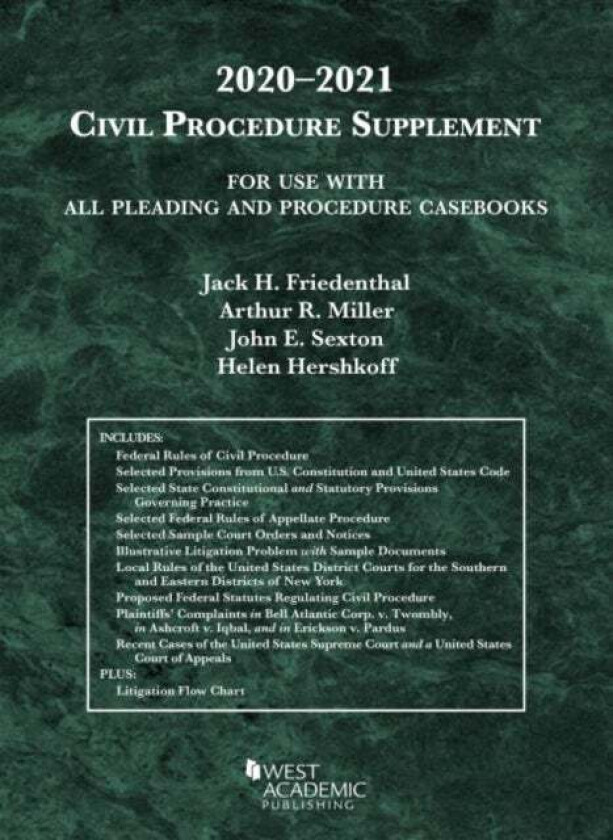 Civil Procedure Supplement, for Use with All Pleading and Procedure Casebooks, 2020-2021 av Jack H. Friedenthal, Arthur R. Miller, John E. Sexton, Hel