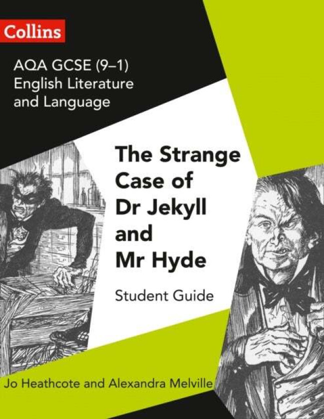 AQA GCSE (9-1) English Literature and Language - Dr Jekyll and Mr Hyde av Jo Heathcote, Alexandra Melville