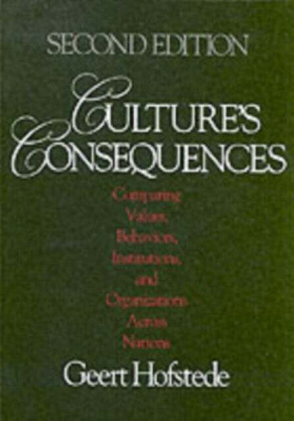 Culture's Consequences av Geert Hofstede