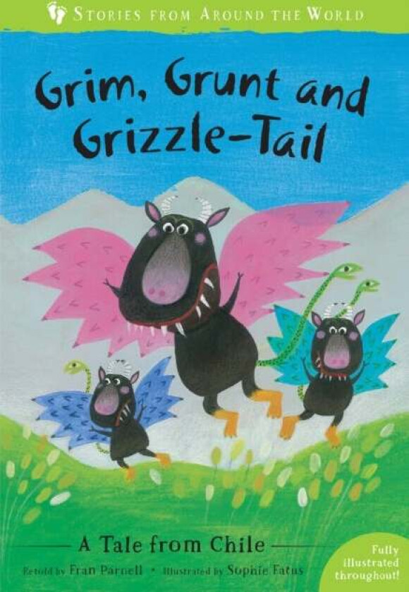 Grim, Grunt and Grizzle-Tail av Fran Parnell