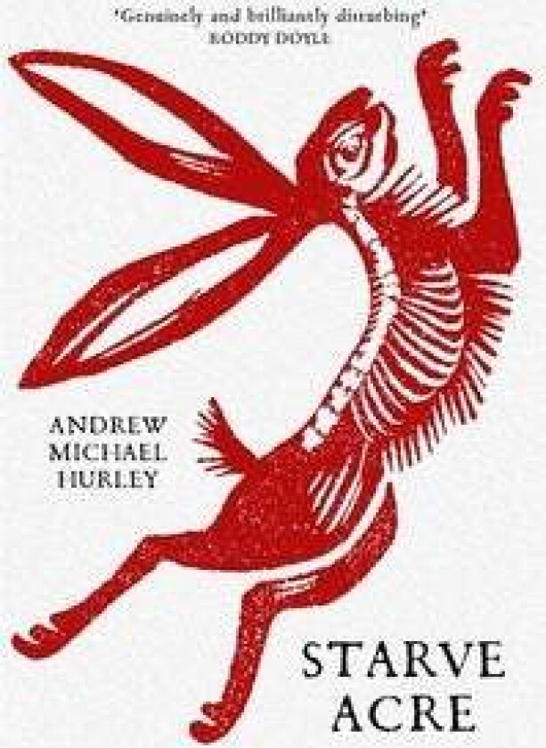 Starve Acre av Andrew Michael Hurley