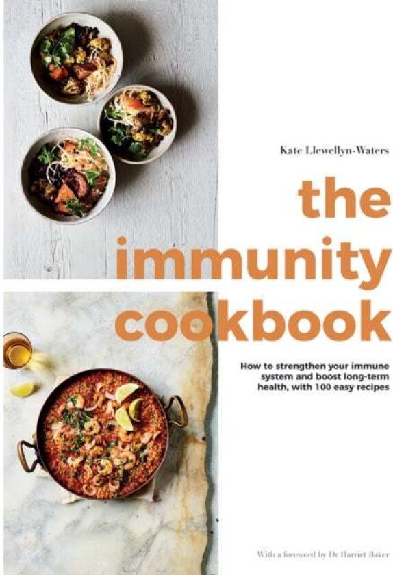 The Immunity Cookbook av Kate Llewellyn-Waters