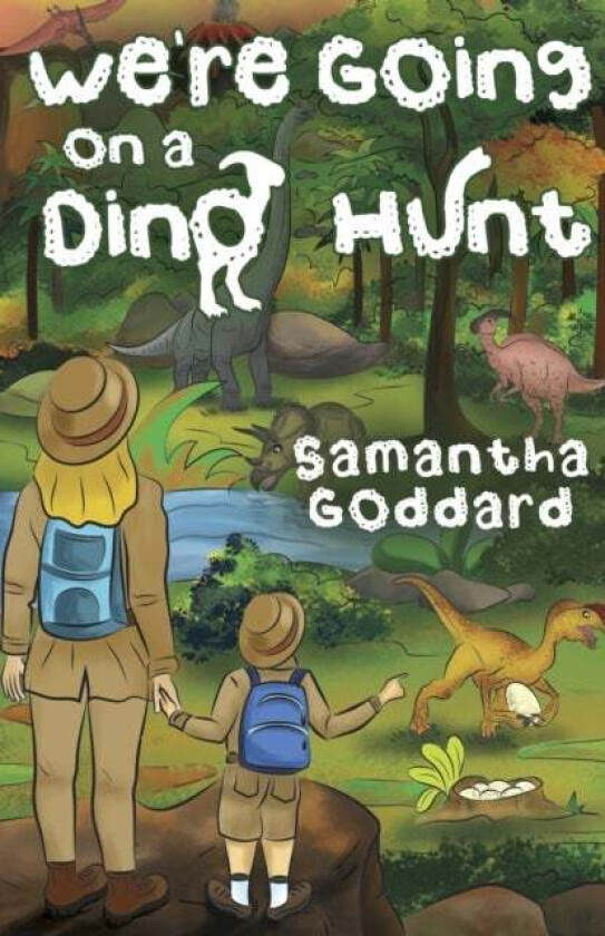 We're Going on a Dino Hunt av Samantha Goddard