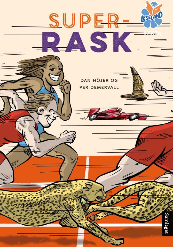 Superrask av Dan Höjer