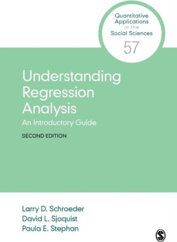 Understanding Regression Analysis av Larry D. Schroeder, David L. Sjoquist, Paula E. Stephan