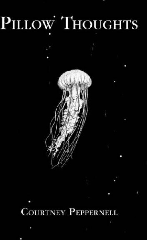 Pillow Thoughts av Courtney Peppernell