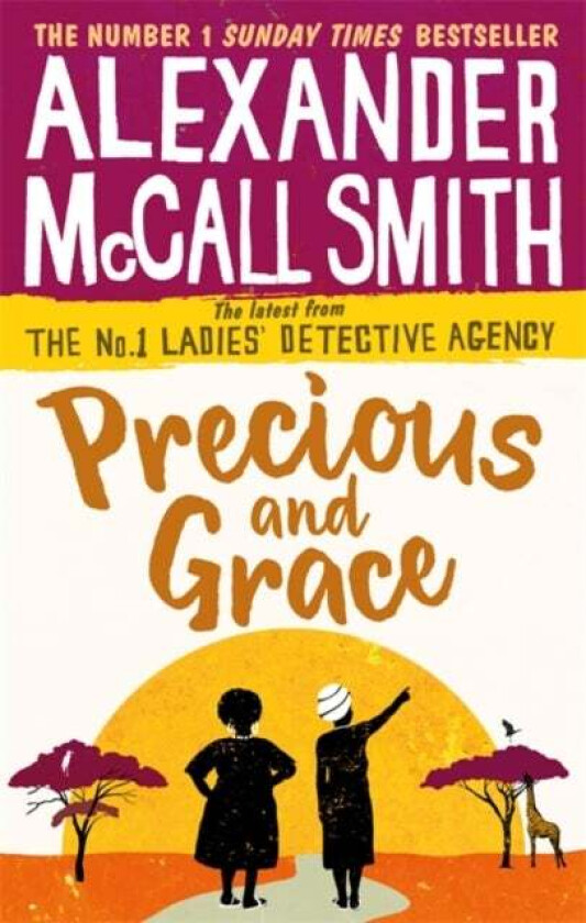 Precious and Grace av Alexander McCall Smith