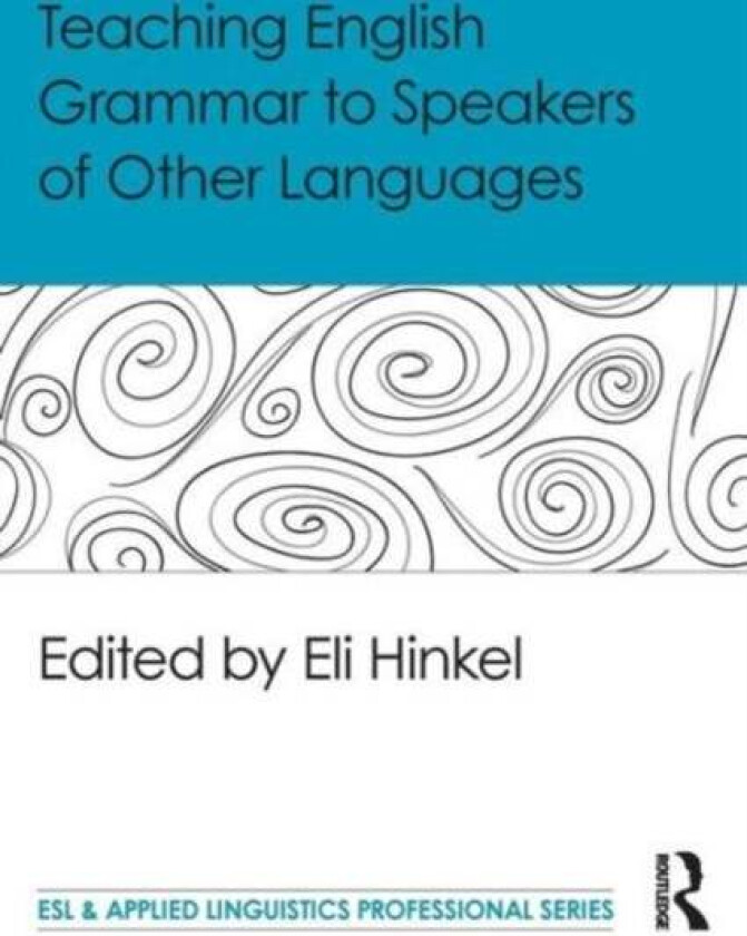 Teaching English Grammar To Speakers Of Other Languages