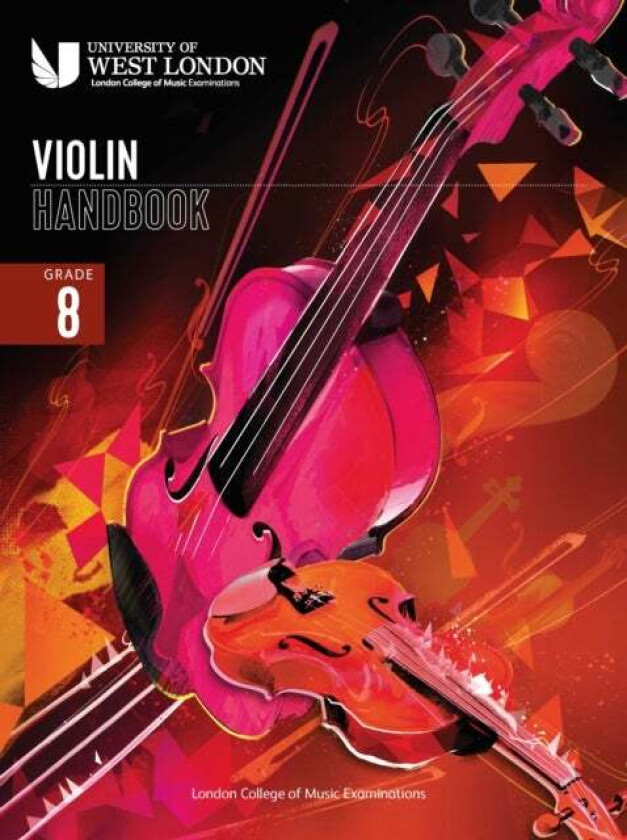 London College of Music Violin Handbook 2021: Grade 8 av London College of Music Examinations