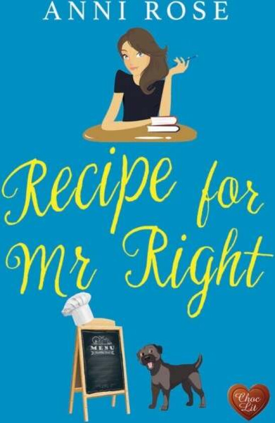 Recipe for Mr Right av Anni Rose