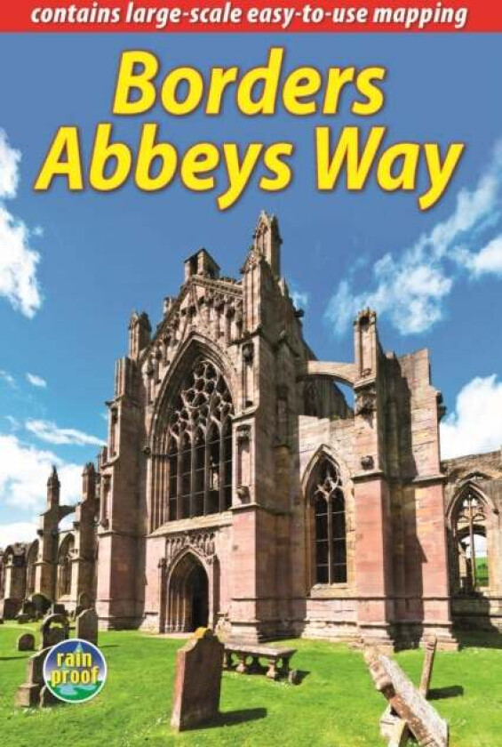Borders Abbeys Way av Neil Mackay