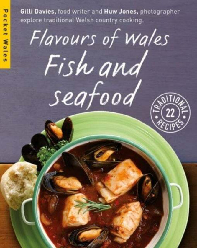 Flavours of Wales: Fish and Seafood av Gilli Davies