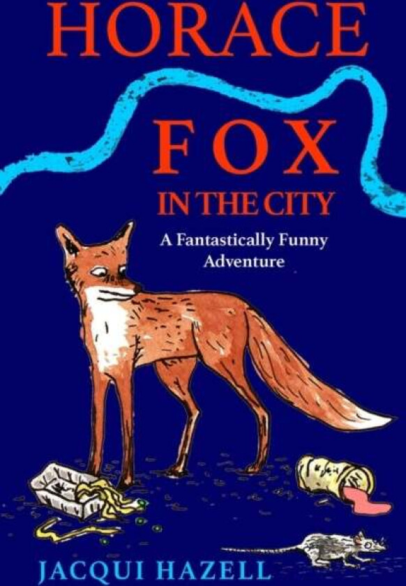 Horace Fox in the City av Jacqui Hazell