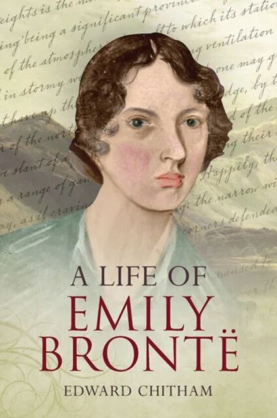 A Life of Emily Bronte av Edward Chitham