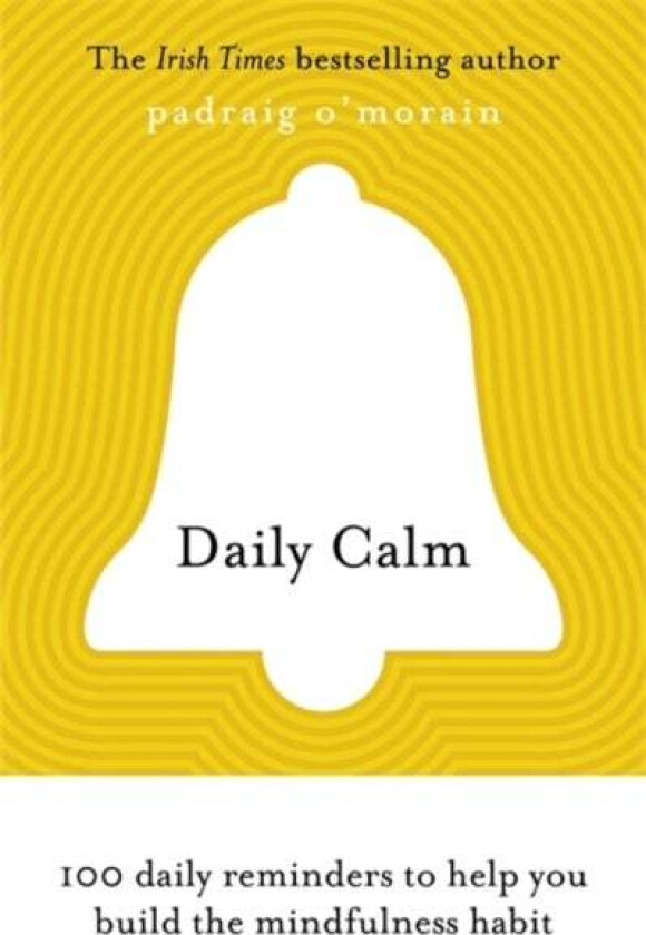 Daily Calm av Padraig O'Morain