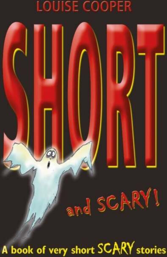 Short And Scary! av Louise Cooper