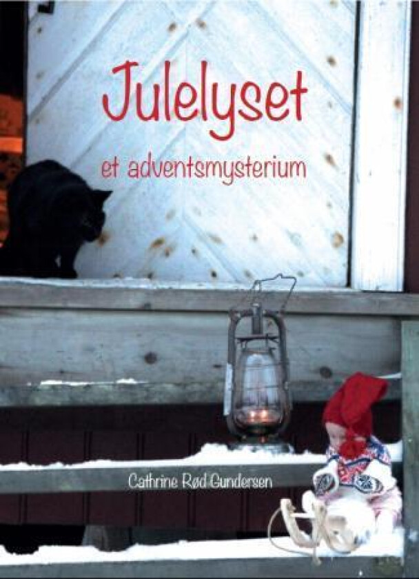 Julelyset av Cathrine Rød Gundersen