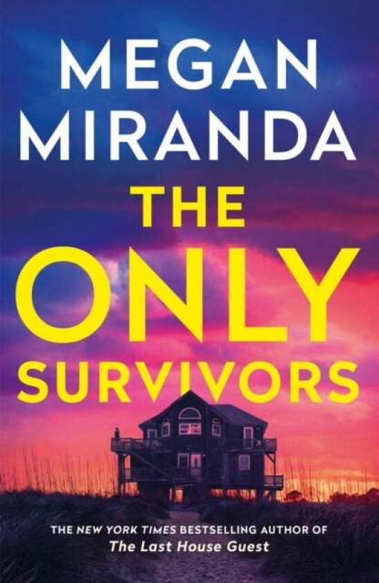 The Only Survivors av Megan Miranda