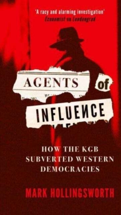 Agents of Influence av Mark Hollingsworth