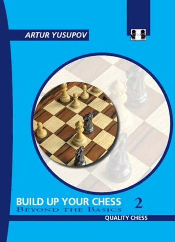 Build Up Your Chess 2 av Artur Yusupov