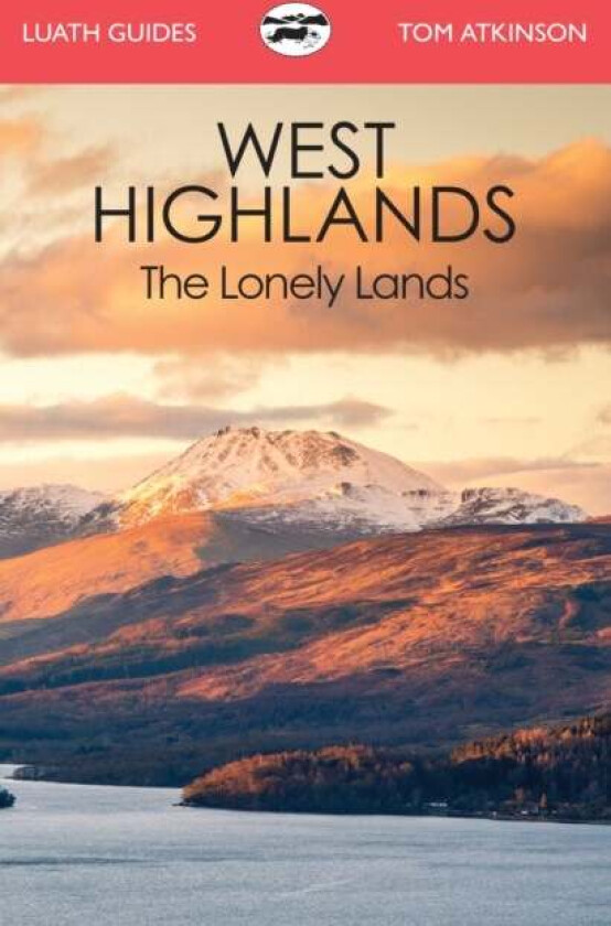 The West Highlands av Tom Atkinson