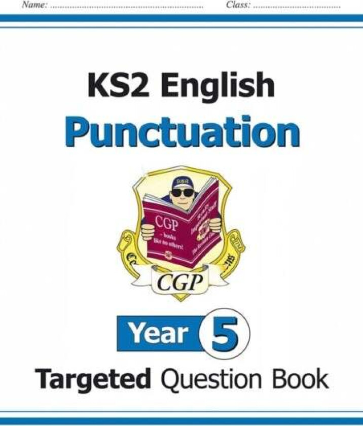 KS2 English Year 5 Punctuation Targeted Question Book (with Answers) av CGP Books